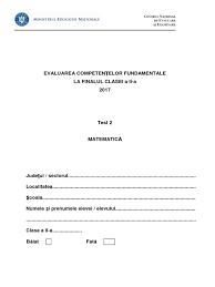 *modele simulare evaluare nationala bac 2021 2020 2019 2018 2017 2016 2015 2014 2013 2012 2011 2010 subiecte.edu.ro; Evaluare Nationala Clasa A Ii A 2017 Matematica Test 2
