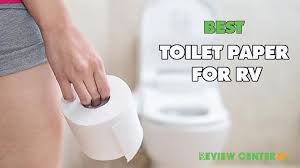 Distributed at a price that the wallet of usual rvers could. Best Toilet Paper For Rv 2021 Detailed Guide And Reviews