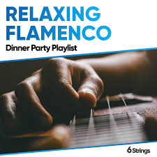 Check out our ultimate summer dinner party playlist. Relaxing Flamenco Dinner Party Playlist Album By Instrumental Spotify