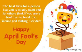 Cover the toilet seat with plastic or paper wrap. April Fools Day Messages Wishes Funny Jokes Prank Messages