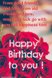 Happy Birthday Message To A Good Friend Of Mine Welcome October Happy Birthday To All Gratitude Is Mine Happy Birthday For Her Happy Birthday Wishes For A Friend Happy Birthday For Him