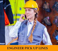 82 Engineering Pick Up Lines Funny Dirty Cheesy