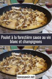 Poulet A La Forestiere Sauce Au Vin Blanc Et Champignons Easy Meat Recipes Wine Sauce Healthy Chicken Recipes