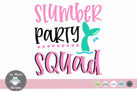 In free cut files svg on march 13, 2018. Mermaid Birthday Svg Girls Birthday Svg Sleepover Svg 273549 Svgs Design Bundles