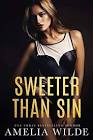 Sweeter Than Sin (Richer Than God Book 2) Format Kindle Amelia Wilde
