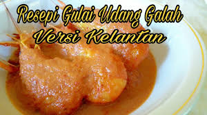 .the gulai halal restaurant, phnom penh: Resepi Gulai Udang Galah Mudah Versi Kelantan Youtube