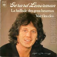 GÉRARD LENORMAND (LA BALLADE DES GENS HEUREUX..YES..photo passée mais pas la chanson) - 34775