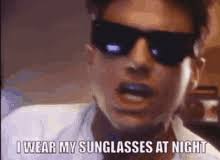 Maybe you would like to learn more about one of these? Sunglasses At Night Gifs Tenor