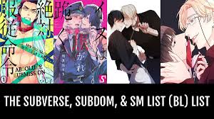 The Subverse, SubDom, & SM List (BL) - by Chu66u6 | Anime-Planet