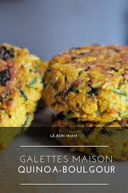 Galettes Maison Quinoa Boulgour Recettes De Cuisine Recettes Vegan Facile Boulgour