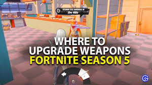 It's cheaper to upgrade the worst weapons (common, grey) and you can't upgrade the best weapons. Fortnite Season 5 Where To Upgrade Weapons Gamer Tweak