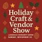 Holiday Craft & Vendor Show event image