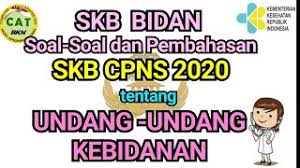 Buchen sie hier ihren urlaub. Undang Undang Kebidanan Soal Dan Pembahasan Skb Bidan Cpns 2020 Youtube