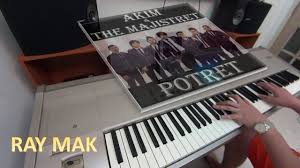 Akim The Majistret Anugerah Piano By Ray Mak Youtube