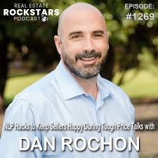 NLP Hacks to Keep Sellers Happy During Tough Price Talks with Dan Rochon