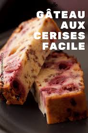 Gateau Aux Cerises Facile Recettes Recette Gateau Cerise Gateau A La Cerise Recette