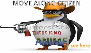 Move Along Citizen No Anime Penguin Anime Military Humor Penguin Meme