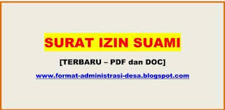 Kalian bisa pilih dan gunakan sebagai acuan untuk membuat surat permohonan izin kerja sesuai kondisi yang dialami. Surat Izin Suami Istri Doc Pdf Format Administrasi Desa