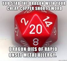 It D Be Even Funnier If It Was A Copper Dragon Dnd Funny D D Dungeons And Dragons Dungeons And Dragons Memes