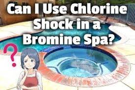 Shock hot tub water (the right way) — another option is to use spaboss shock, a product designed to keep contaminants from getting into your plumbing works. Can I Use Chlorine Shock In A Bromine Spa Yes If You Do This