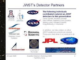 It is scheduled for launch later in this decade. The James Webb Space Telescope Its Infrared Detectors