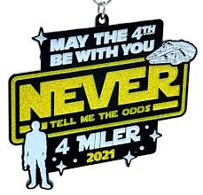 Also come to the dark side, we have snacks. 2021 May The 4th Be With You 4 Miler Benefitting Soles 4 Souls Virtual Run Events
