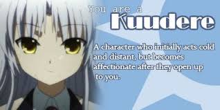 I Got Kuudere Are You A Tsundere Kuudere Dandere Or Yandere Information and translations of dandere in the most comprehensive dictionary definitions resource on the web. tsundere kuudere dandere or yandere