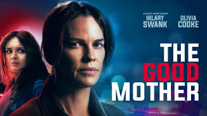 Watch The Good Mother (2023) Full Movie Free Online
