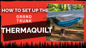 Maybe you would like to learn more about one of these? How To Set Up And Use A Grand Trunk Thermaquilt Underquilt For Hammocks Youtube