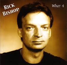 Rick Bishop CD What 4