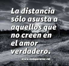 Pin De Naky En Todo Por Amor Amor A Distancia Frases Bonitas Refranes De Amor