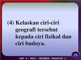 Ciri fizikal ialah ciri semula jadi seperti: Ppt Unit 5 Peta Geografi Tingkatan 2 Powerpoint Presentation Free Download Id 4582214