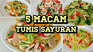 13 maret 2019 pukul 09:52. Resep Dan Cara Membuat Tumis Sayuran Yang Segar Dan Sehat Olahan Sayuran Yang Enak Youtube