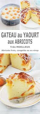 Gateau Au Yaourt Aux Abricots Ultra Moelleux Recette Recette Abricot Gateau Yaourt Recette Gateau Abricot