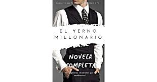 Cuando se devuelve el documento de word, es posible que sea necesario realizar algunas modificaciones. El Yerno Millonario In 2021 Historical Fiction Novels Good Books Fiction Novels