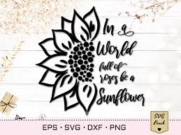 Be A Sunflower Quote Svg Sunflower Lettering Svg Etsy In 2020 Sunflower Quotes Svg Quotes Svg