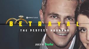 Betrayal: The Perfect Husband (TV Mini Series 2023–2025)