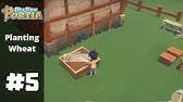 Early in the game it can be hard to manage your stamina spending as you are usually pretty low on it most. My Time At Portia Part 24 Animal Fat Youtube