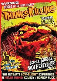 Christmas movies may get all the attention, but thanksgiving movies have all the heart. Thankskilling Wikipedia