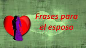 Imágenes de amor para mi esposo. 15 Frases Cortas De Amor Para Mi Marido Mejor Casa Sobre Frases De Amor En Imagenes Hd