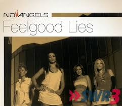 Single by no angels from the album elle ments released Feelgood Lies