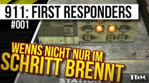 911 First Responders 001 Wenns Uns Nicht Nur Im Schritt Brennt Let S Play Youtube