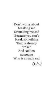 You Can T Break A Broken Heart Love Quotes From 999