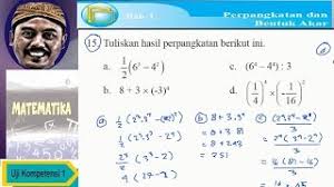 Uji kompetensi 3 mtk kelas 7 guru ilmu sosial. Hasil Perpangkatan Bse Matematika Kelas Ix Kurikulum 2013 Uji Kompetensi 1 No 15 Youtube