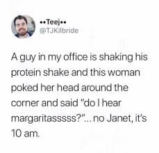Tequila from agave and the sweetener from agave. 30 Seriously Funny Margarita Memes Laughtard