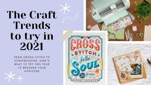 Whether your handmade business follows trends or not, it's always helpful to be informed and take color/scent/style trend shifts into consideration when designing new products. The Top Craft Trends To Try In 2021 Blog Crafts Beautiful Magazine