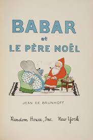 Babar Et Le Pere Noel Childrens Books Illustrations Childrens Christmas Books Christmas Books