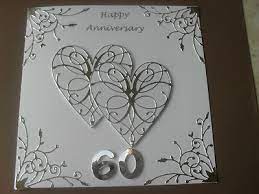 A friend asked me for some wedding cards to have on hand. Handmade Diamond Wedding Anniversary Card 60th Wedding Anniversary On Eb Diamond Wedding Anniversary Cards Anniversary Cards Handmade Wedding Anniversary Cards