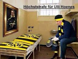 First title of the season. Spott Uber Ex Bayern Boss Uli Hoeness In Den Bvb Knast
