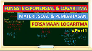 By bagusrizkiposted on november 24, 2020. Persamaan Logaritma Contoh Dan Pembahasan Soal Kelas 10 Peminatan Dijamin Asyiieekk Youtube